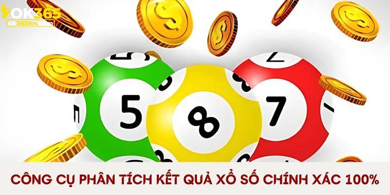 Công cụ phân tích xổ số đảm bảo kết quả chính xác 100%