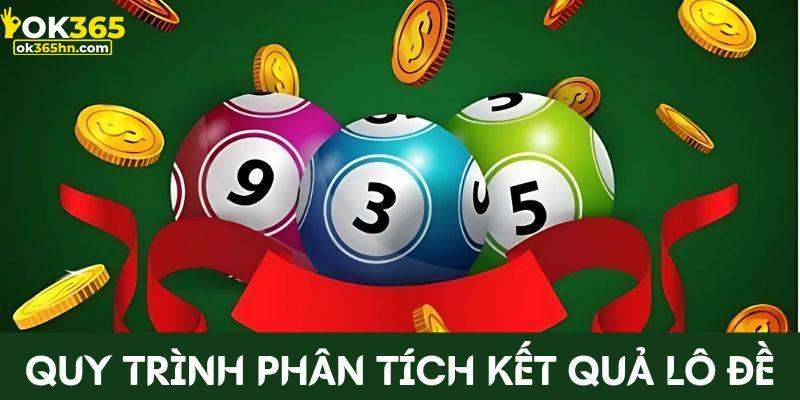 Quy trình phân tích các kết quả lô đề