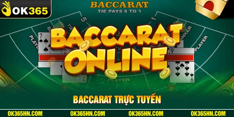 Baccarat trực tuyến