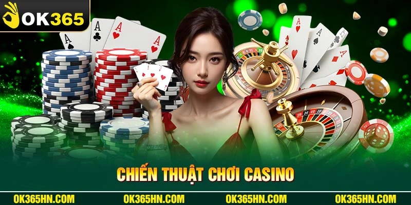 Chiến thuật chơi Casino