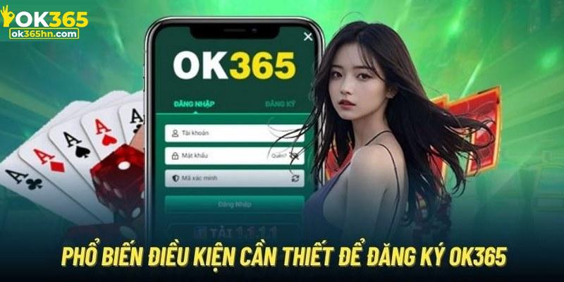 Thoả mãn theo các điều kiện khi đăng ký OK365