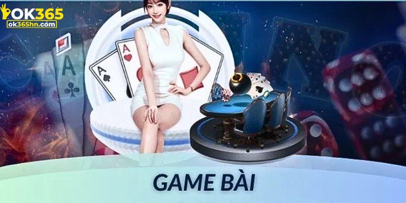 Lý do nên chơi game bài đổi thưởng OK365