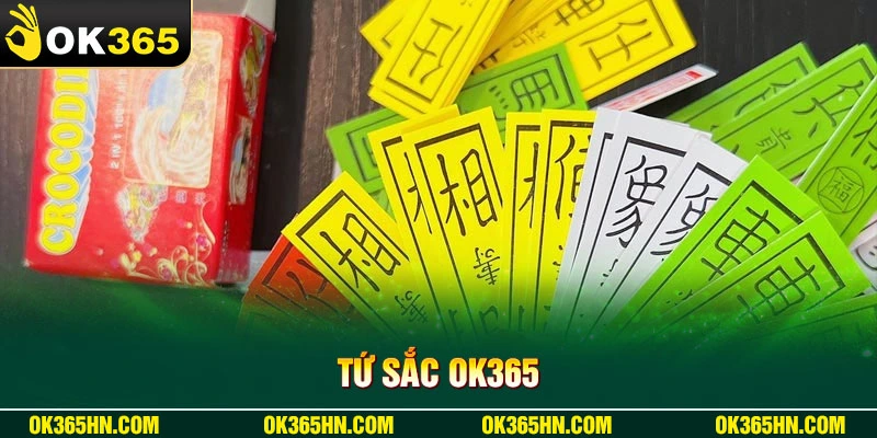 Tứ Sắc OK365